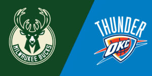 Injury Update Milwaukee Bucks - Oklahoma City Thunder